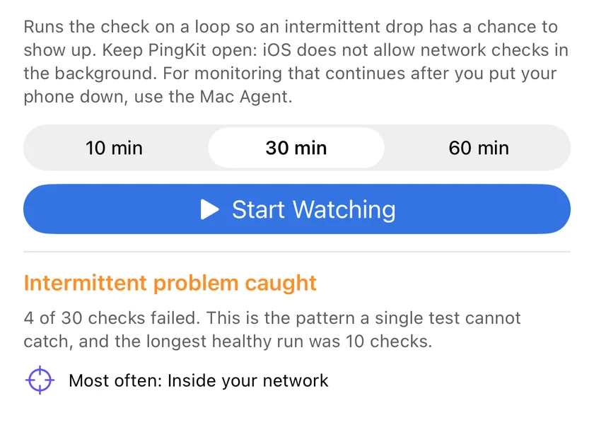 Watch Mode in PingKit for iPhone after a run, reporting that four of thirty checks failed and that the longest healthy run was ten checks.